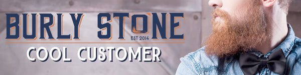 Burly Stone's December Cool Customer - Brian R.